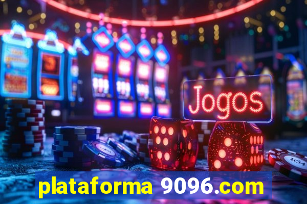 plataforma 9096.com